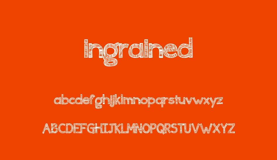 ingrained font