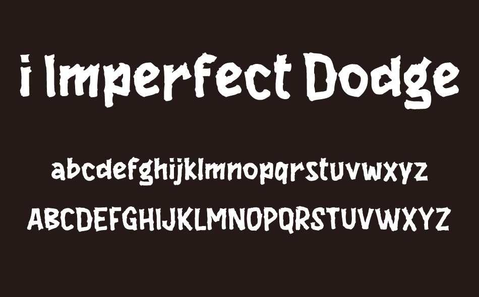 i Imperfect Dodge font