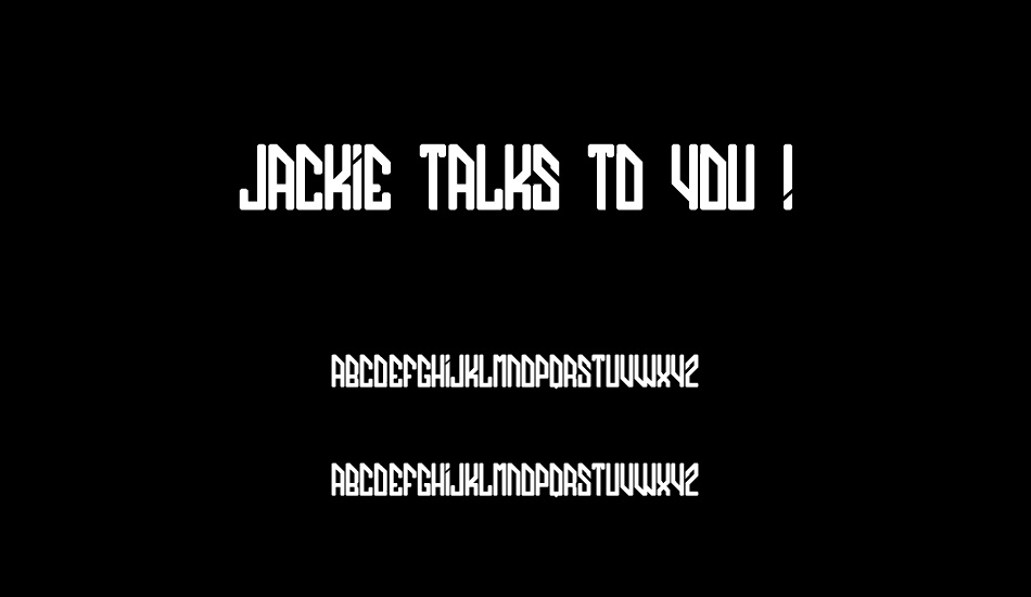 JACKIE TALKS TO YOU ! font