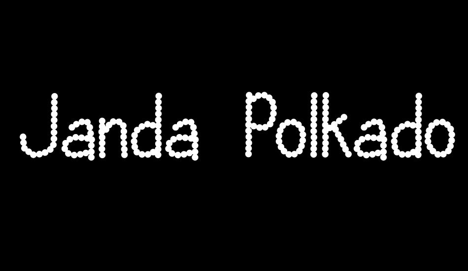 Janda Polkadot Party font big