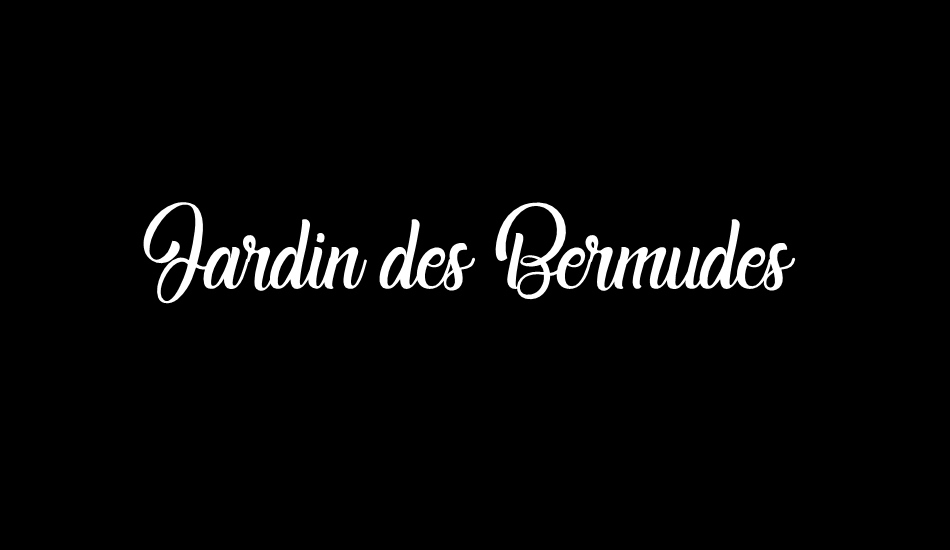 Jardin des Bermudes font big