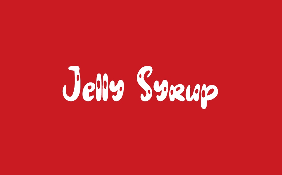 Jelly Syrup font big