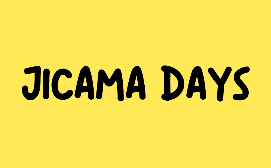 Jicama Days font big