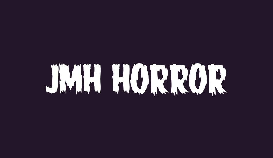 JMH HORROR font big