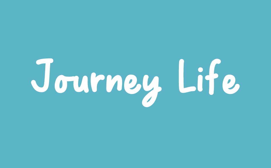 Journey Life font big