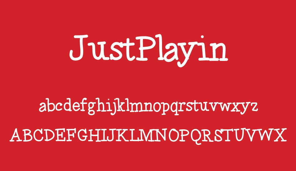 JustPlayin font