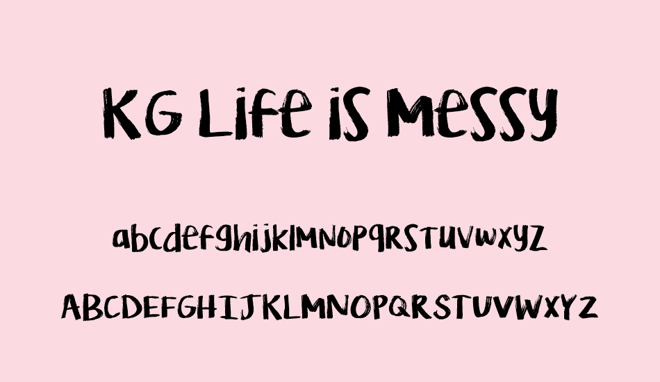 kg-life-is-messy font