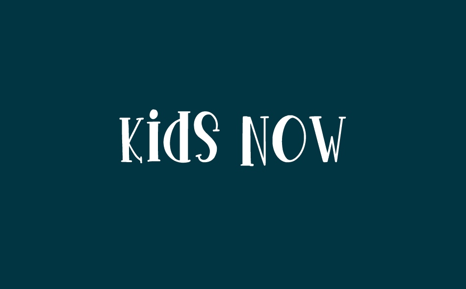 Kids Now font big