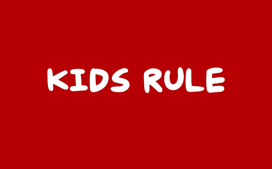 Kids Rule font big