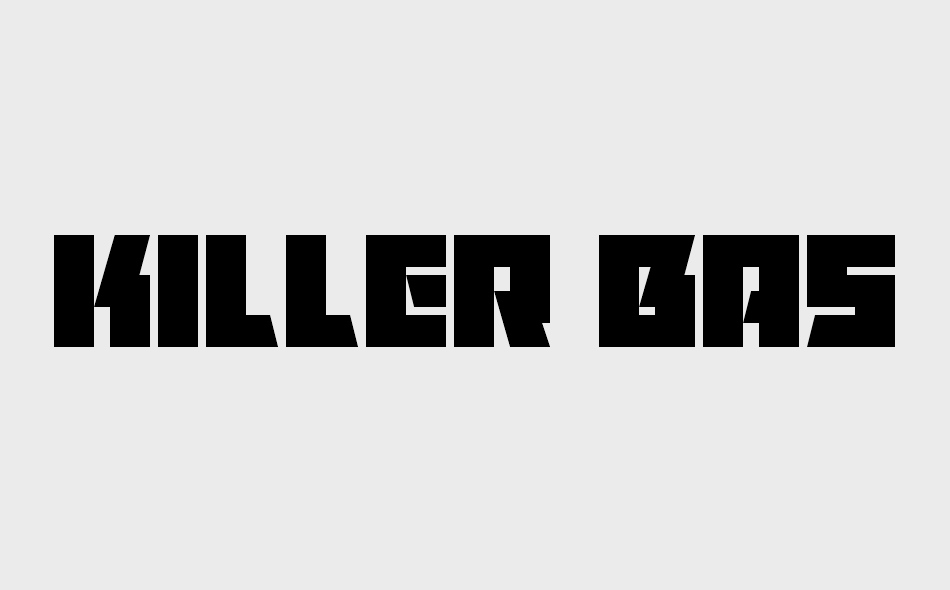 Killer Bassline font big