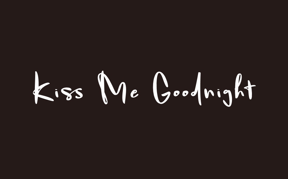 Kiss Me Goodnight font big