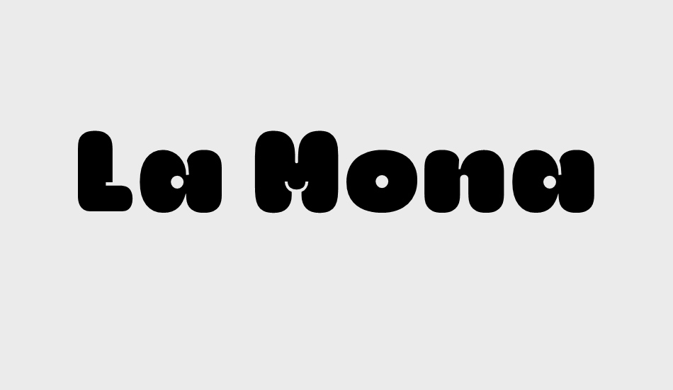 La Mona Pro font big