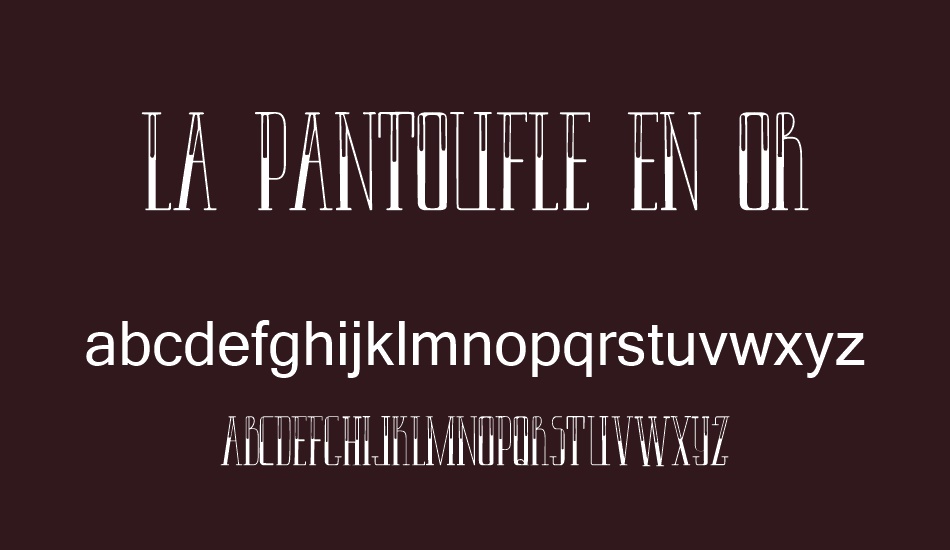 LA PANTOUFLE EN OR font