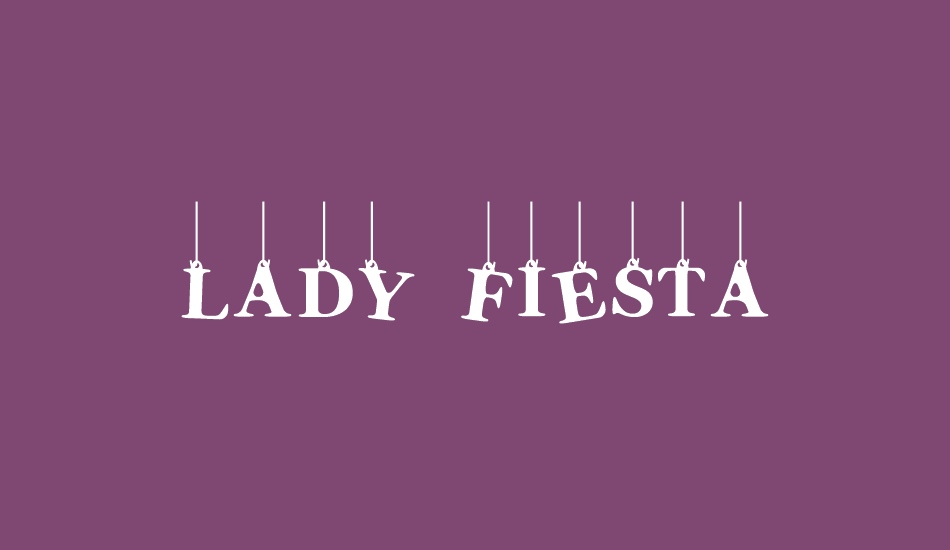 Lady Fiesta font big