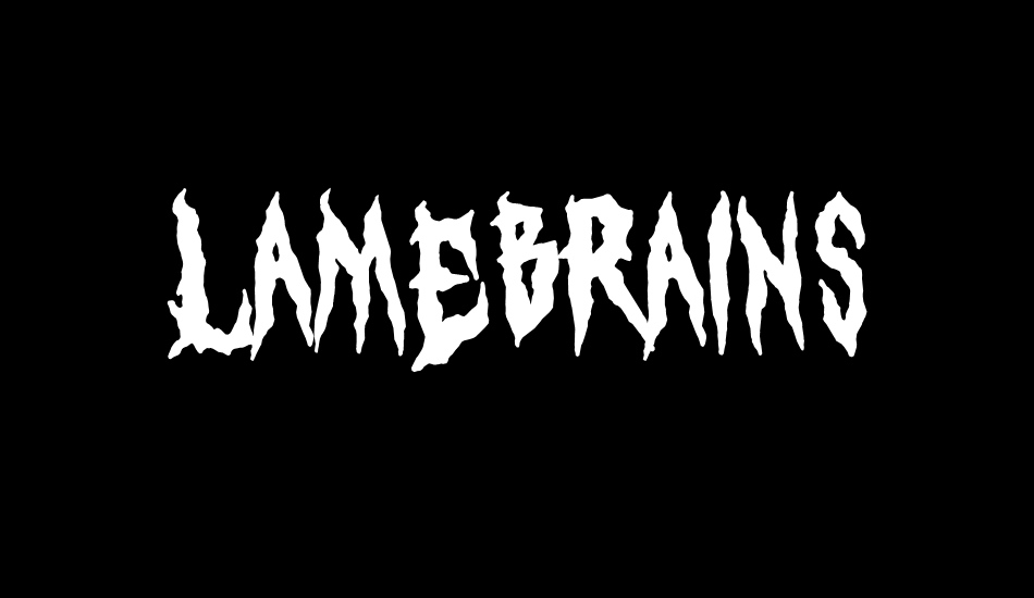 LAMEBRAINS font big