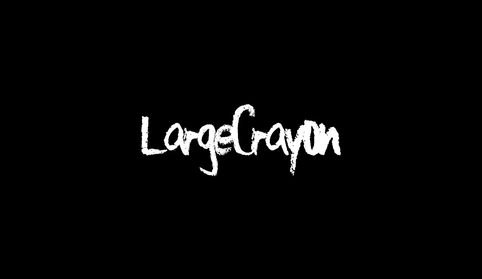 LargeCrayon font big