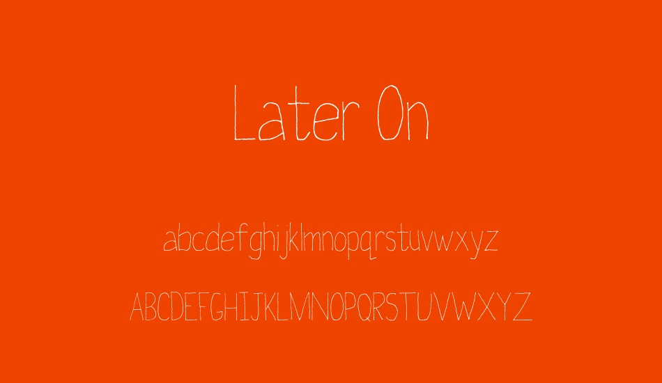 Later On font