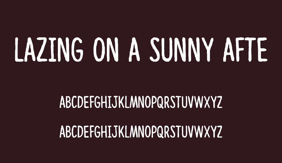 Lazing on a sunny afternoon font