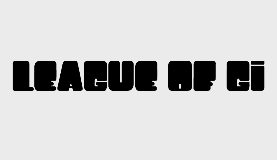 LEAGUE OF GIANT font big