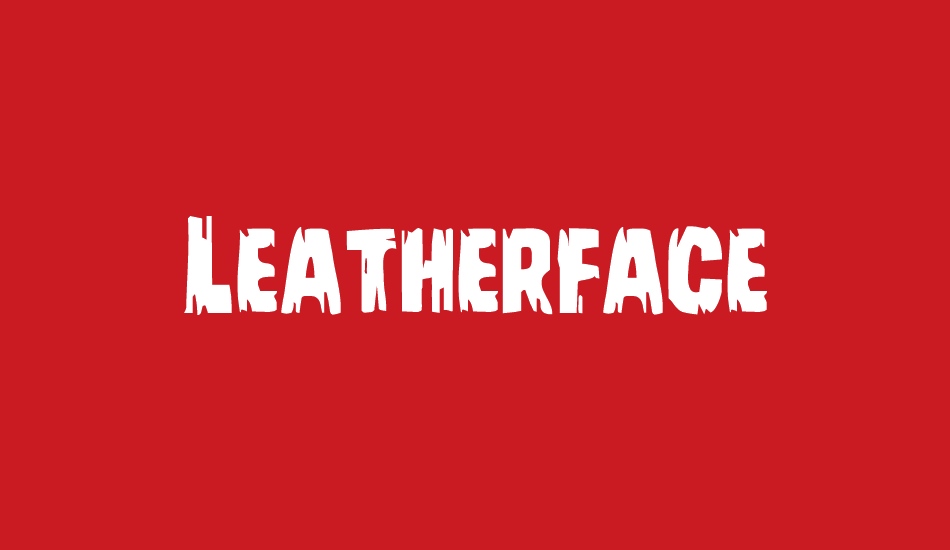Leatherface font big