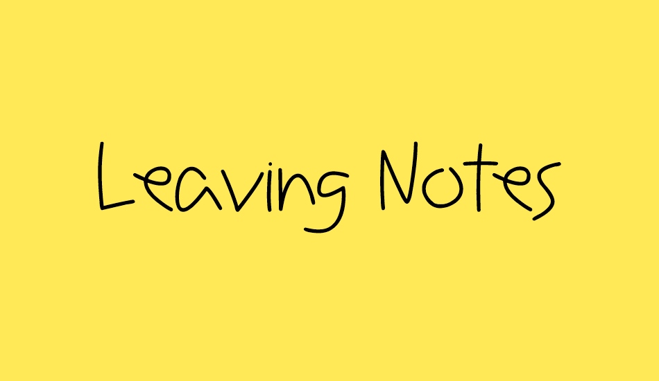 Leaving Notes font big