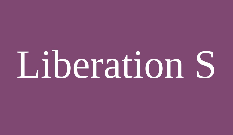 Liberation Serif font big