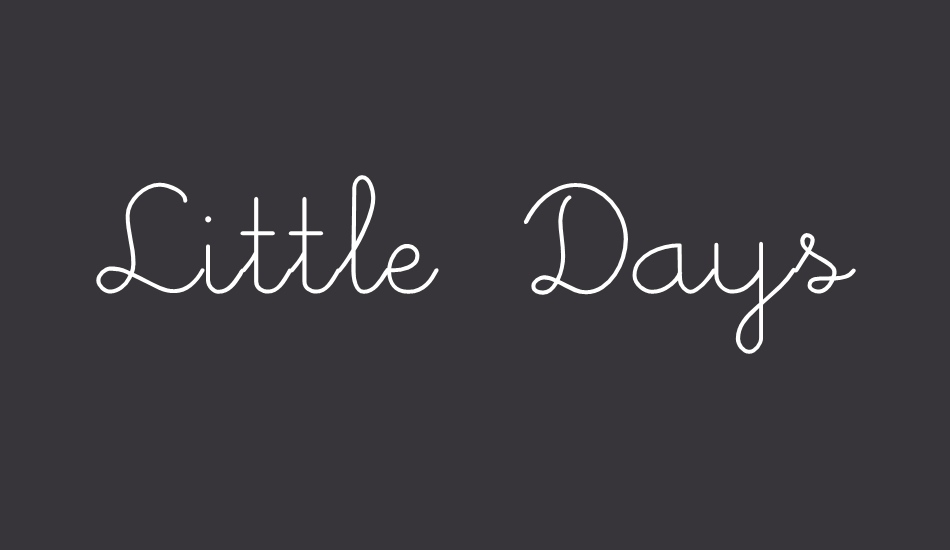 Little Days font big
