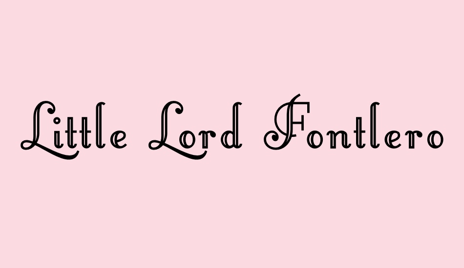 Little Lord Fontleroy NF font big