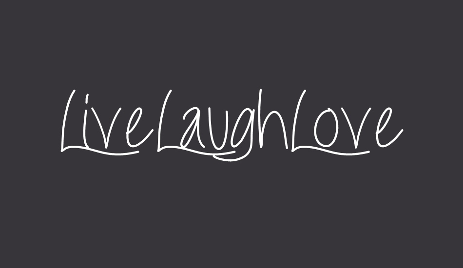 LiveLaughLove font big