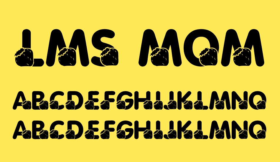 LMS Moms Birthday Treat font