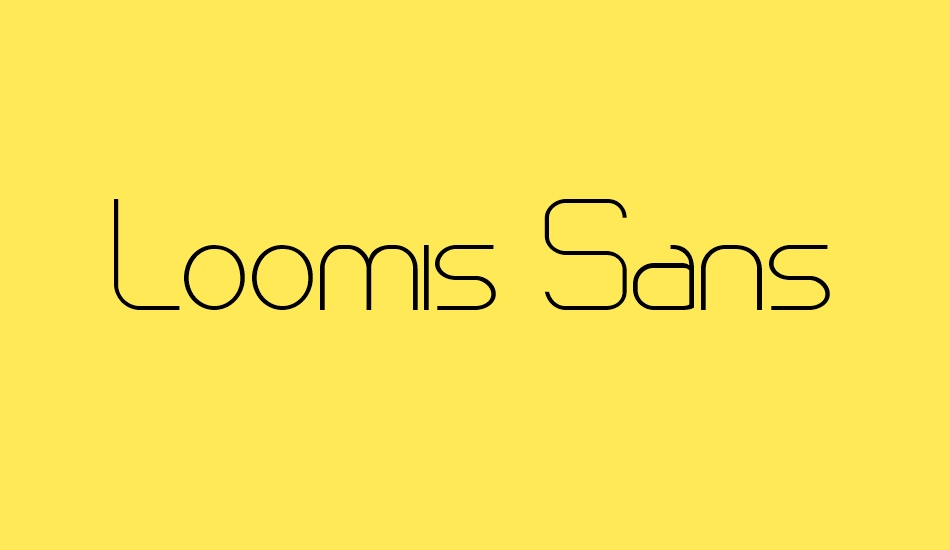 Loomis Sans font big