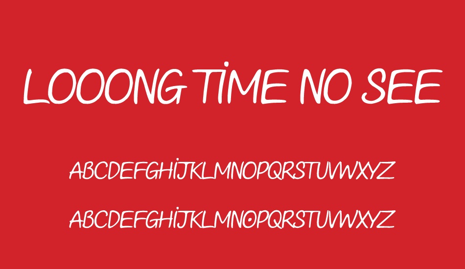 Looong time no see Sam Demo font