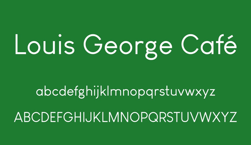 Louis George Café font