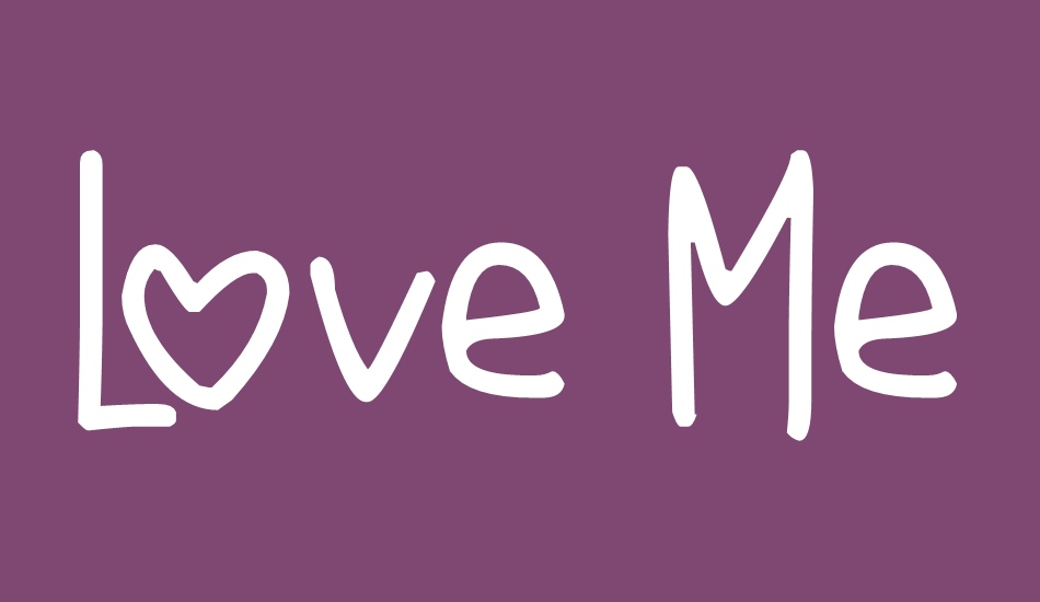 Love Me font big