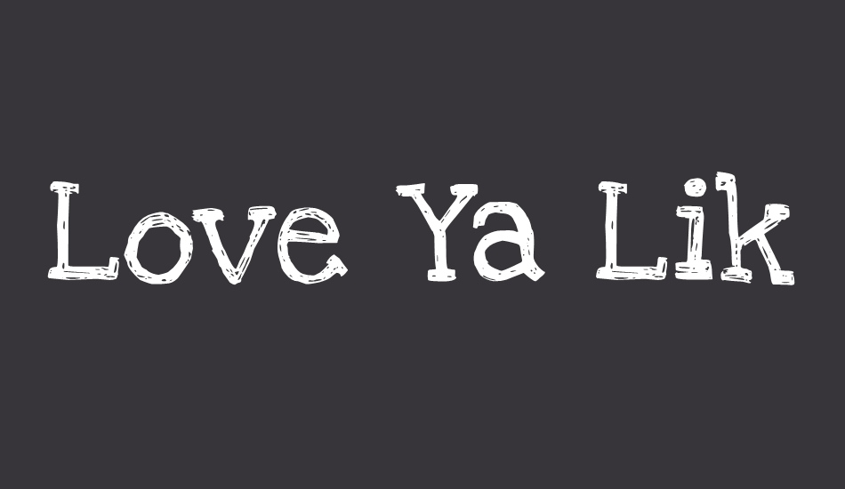 love-ya-like-a-sister font big