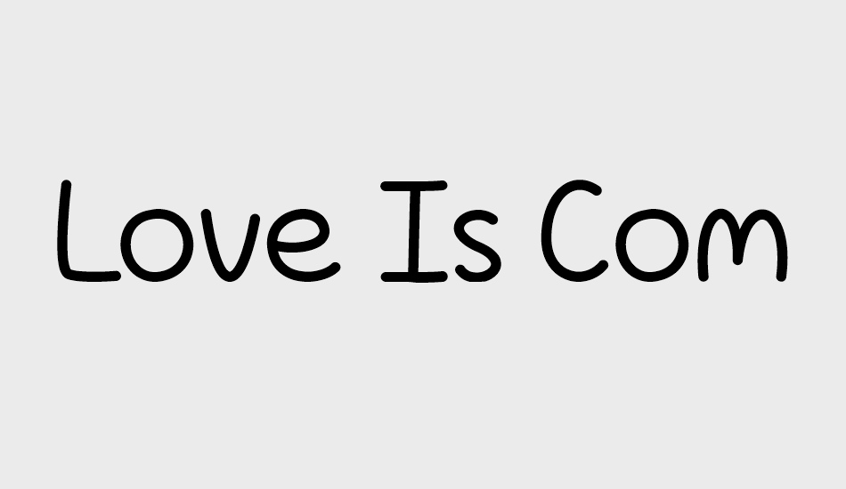 Love Is Complicated Again font big