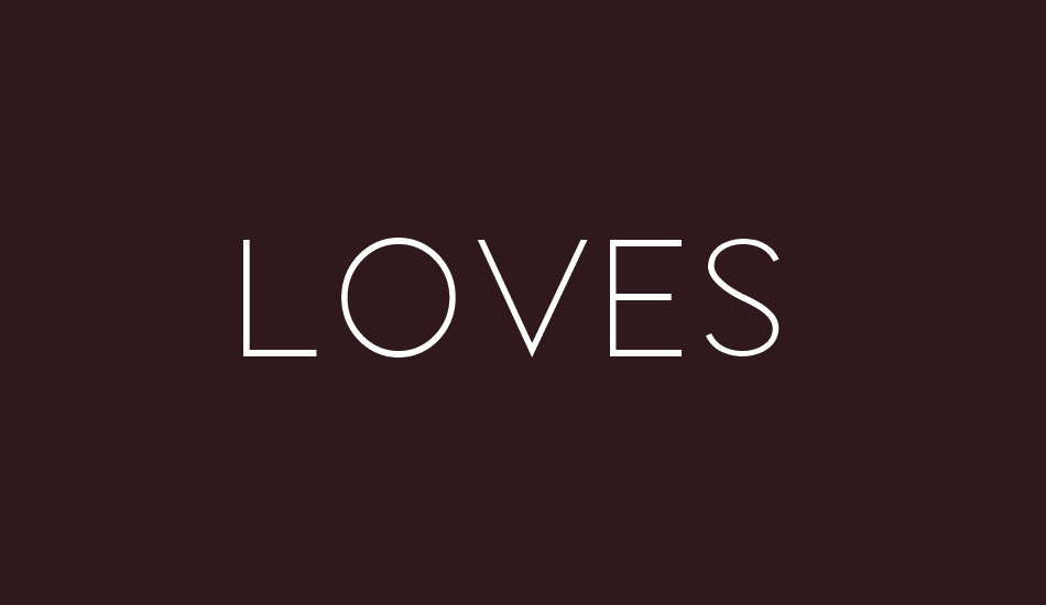 LOVES font big