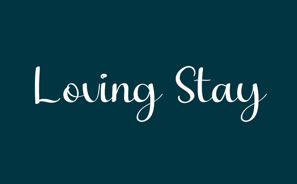 Loving Stay font big