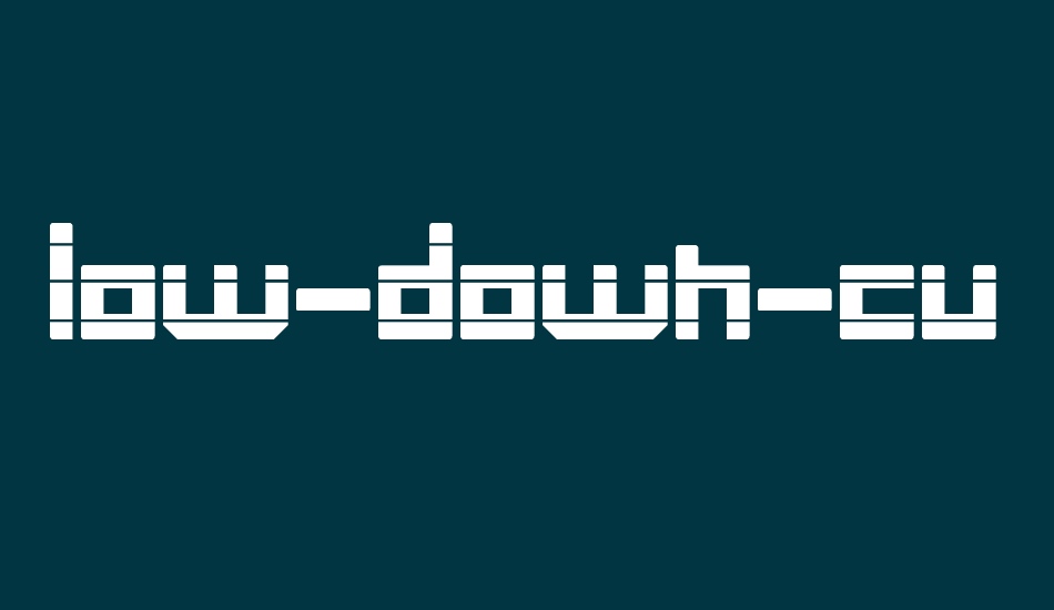 low-down-cut font big