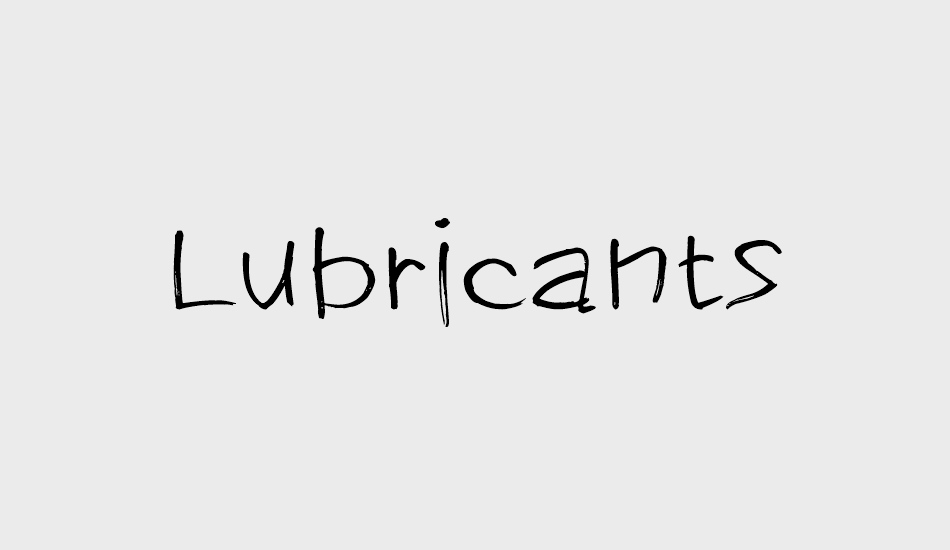 Lubricants font big