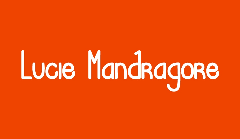 Lucie Mandragore font big