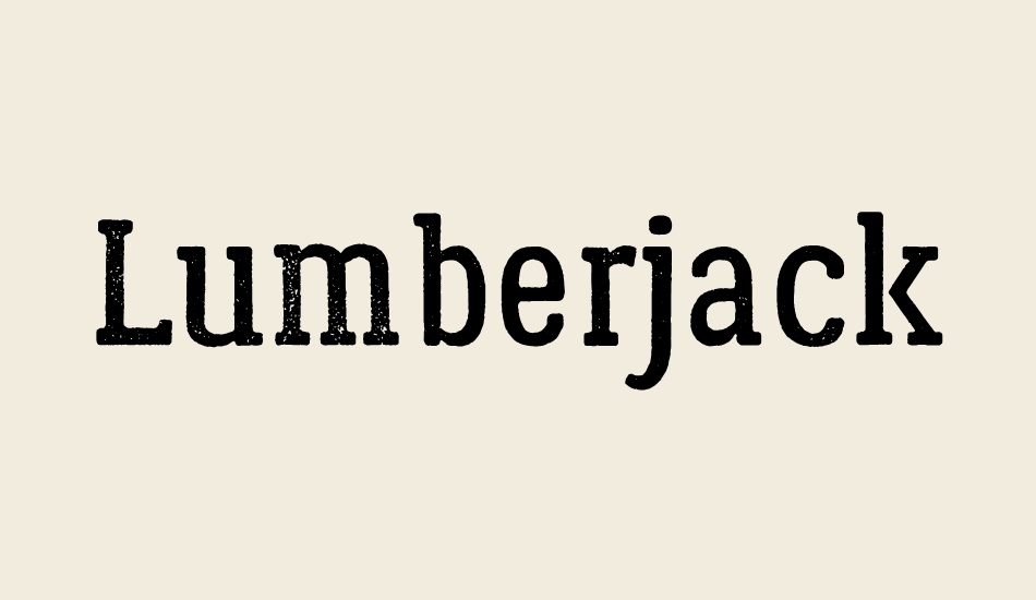 lumberjack-rough font big