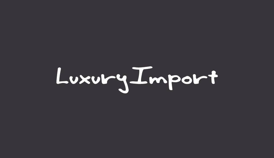 LuxuryImport font big