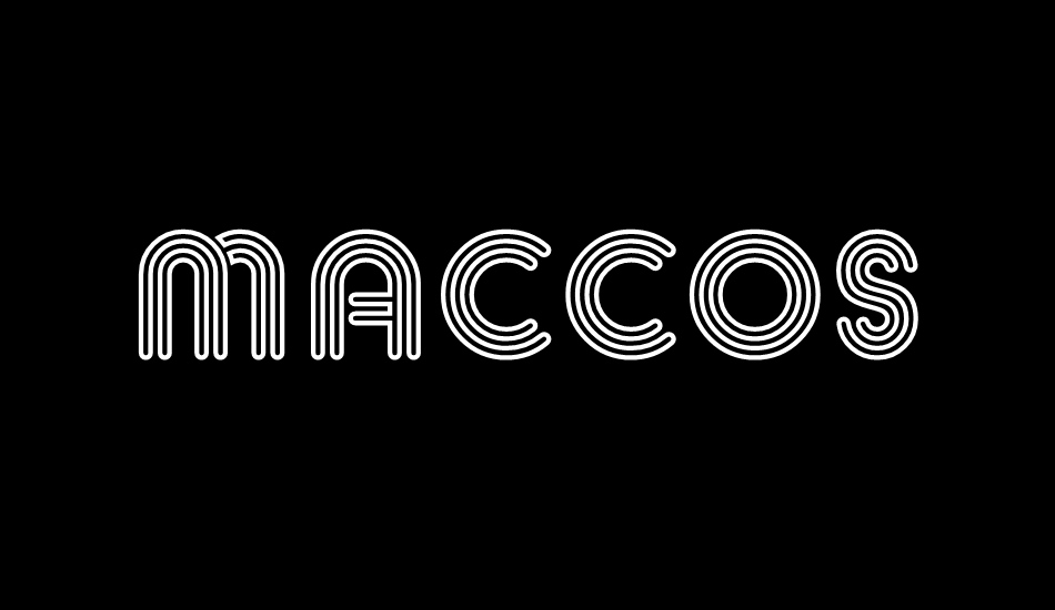 MACCOS Demo font big
