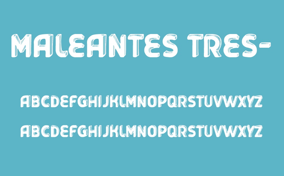 Maleantes Tres-d font