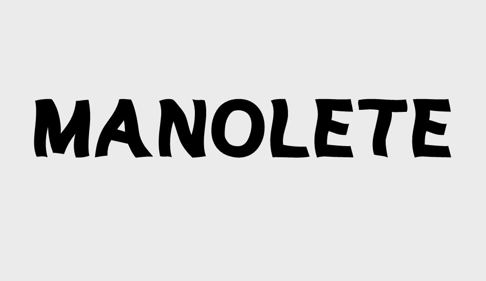 MANOLETE font big