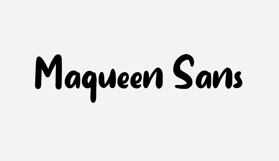 maqueen-sans font big