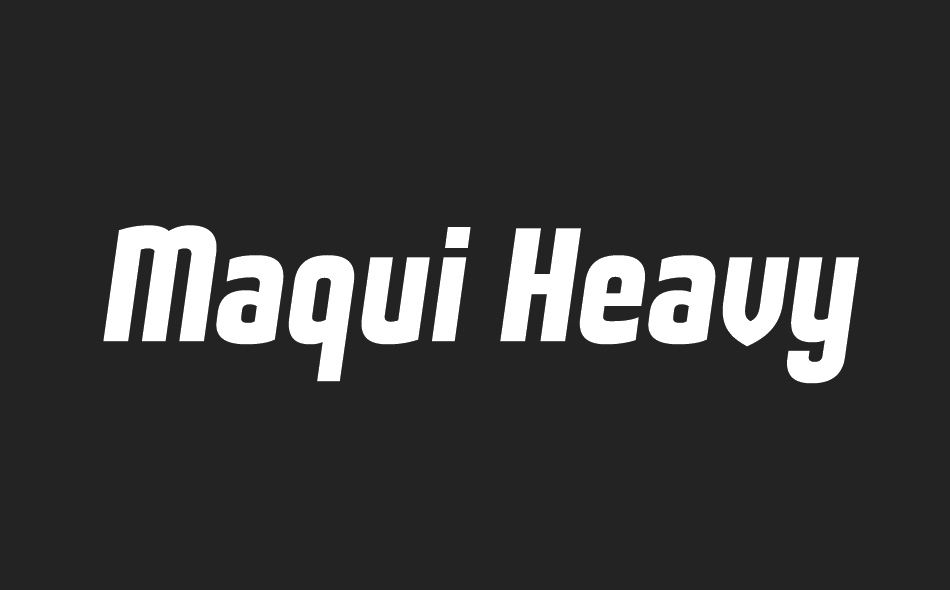 Maqui font big