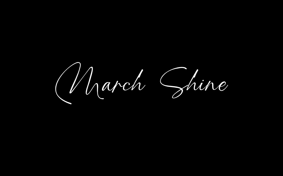 March Shine font big
