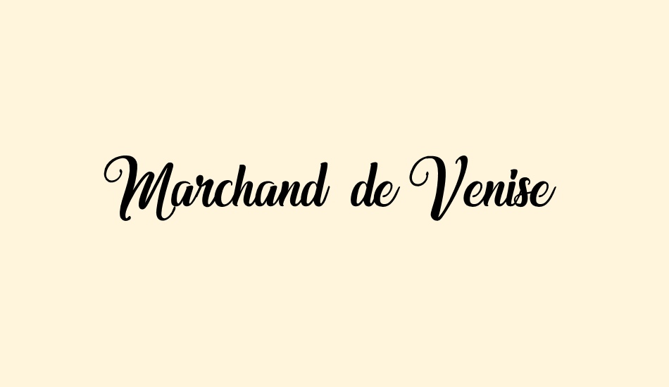 Marchand de Venise font big